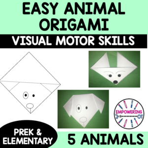 Easy Animal Origami Fine Motor Visual Motor OT SPED
