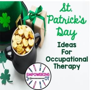 St. Patrick's Days Occupational Therapy Activities