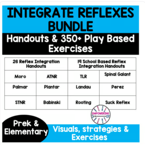 Reflex Integration Primitive Reflexes handouts BUNDLE exercises play skills OT