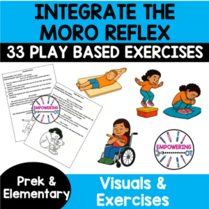 Moro Reflex Integration Primitive Reflexes Exercises play skill OT SEL visual