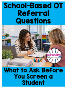 School-based occupational therapist and teacher discussing a student referral and reviewing OT screening information in a classroom.
